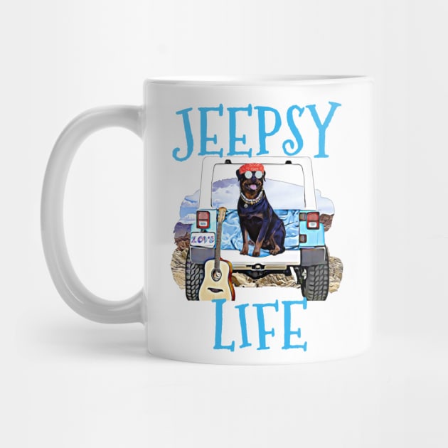 Jeepsy Life Rottweiler by Witty Things Designs